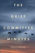 Cover: The Grief Committee Minutes - Saint Julian Press, Inc.