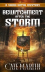 Bild: Bewitchment after the Storm (The Viking Witch Mysteries, #12) - Ratatoskr Press