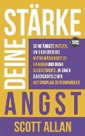 Cover: St?rke deine Angst - Scott Allan Publishing, LLC