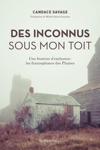 Abbildung von: Des Inconnus sous mon toit - Quebec Amerique