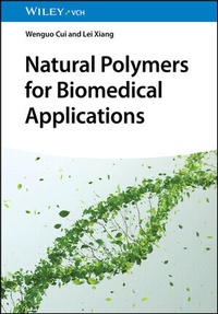 Abbildung von: Natural Polymers for Biomedical Applications - Wiley-VCH