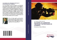 Abbildung von: Acciones de Comando Tacticas Y Estrategias de Combate - PUBLICIA