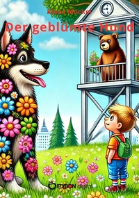 Abbildung von: Der geblümte Hund - EDITION digital