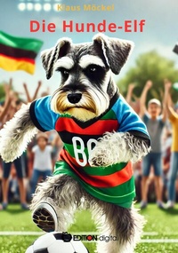 Abbildung von: Die Hunde-Elf - EDITION digital