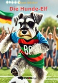 Cover: Die Hunde-Elf - EDITION digital