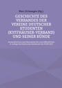 Bild: Geschichte des Verbandes der Vereine Deutscher Studenten (Kyffhäuser-Verband) und seiner Bünde - BoD - Books on Demand
