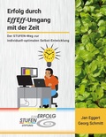 Cover: Erfolg durch EffEff-Umgang mit der Zeit - BoD - Books on Demand