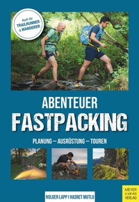 Abbildung von: Abenteuer Fastpacking - Meyer & Meyer Sport