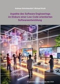 Cover: Aspekte des Software Engineerings im Diskurs einer Low-Code orientierten Softwareentwicklung - Logos Berlin
