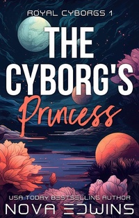 Enlarge image Cover: The Cyborg's Princess - Black Umbrella Publishing