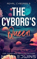 Cover: The Cyborg's Queen - Black Umbrella Publishing