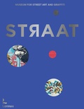 Cover: STRAAT - museum for street art and graffiti - Lannoo Publishers