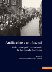 Abbildung von: Antifasciste E Antifascisti - Viella Editrice