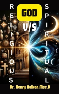 Abbildung von: Religious God v/s Spiritual God - Henry Naiken