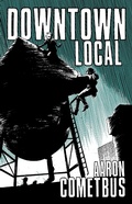 Cover: Downtown Local - PM Press