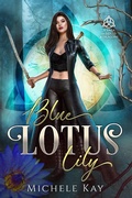 Cover: Blue Lotus Lily (A Saga of Djinns & Dragons, #1) - Faery Light Publications, LLC
