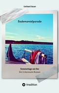 Cover: Bademantelparade - Sommertage am See - tredition