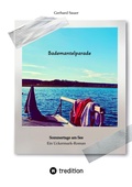 Cover: Bademantelparade - Sommertage am See - tredition