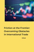Cover: Friction at the Frontier: Overcoming Obstacles in International Trade - tredition