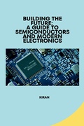 Cover: Building the Future: A Guide to Semiconductors and Modern Electronics - tredition