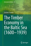 Cover: The Timber Economy in the Baltic Sea (1600-1939) - Springer