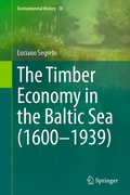 Cover: The Timber Economy in the Baltic Sea (1600-1939) - Springer