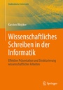 Cover: Wissenschaftliches Schreiben in der Informatik - Springer