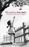 Cover: Glaskirschenzeit - BoD - Books on Demand