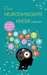 Abbildung von: Neurodivergente Kinder in der Kita - BoD - Books on Demand