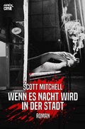 Cover: Wenn es Nacht wird in der Stadt - epubli