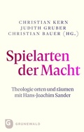Cover: Spielarten der Macht - Matthias-Gr&uuml;newald