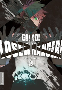 Enlarge image Cover: Go! Go! Loser Ranger! 03 - Altraverse GmbH