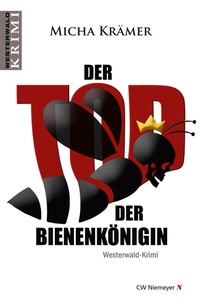Abbildung von: Der Tod der Bienenkönigin - CW Niemeyer