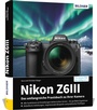 Cover: Nikon Z6III: Das umfangreiche Praxisbuch zu Ihrer Kamera - BILDNER Verlag