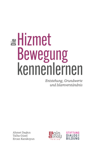 Abbildung von: Die Hizmet-Bewegung kennenlernen - Main-Donau Verlag