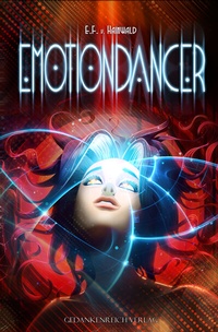 Enlarge image Cover: Emotiondancer - GedankenReich Verlag