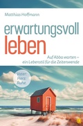 Cover: Erwartungsvoll leben - GloryWorld-Medien