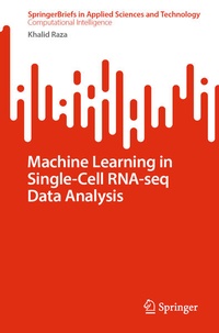 Enlarge image Cover: Machine Learning in Single-Cell RNA-seq Data Analysis - Springer