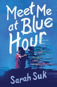 Enlarge image Cover: Meet Me at Blue Hour - Quill Tree Books