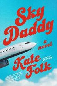 Enlarge image Cover: Sky Daddy - Random House USA Inc