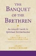 Cover: The Banquet of the Brethren: An Ismaili Guide to Spiritual Hermeneutics - I.B. Tauris