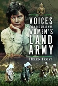 Cover: Voices from the Great War Women's Land Army - Pen & Sword Books Ltd