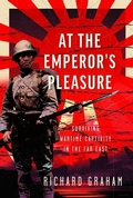 Cover: At the Emperor's Pleasure - Pen & Sword Books Ltd