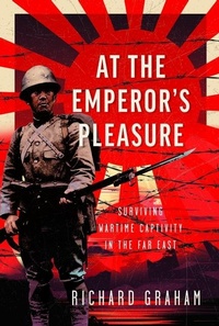 Enlarge image Cover: At the Emperor's Pleasure - Pen & Sword Books Ltd