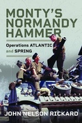 Cover: Monty's Normandy Hammer - Pen & Sword Books Ltd