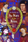 Cover: A Guide to the Wars of the Roses - Pen & Sword Books Ltd