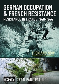 Enlarge image Cover: German Occupation & French Resistance - Pen & Sword Books Ltd