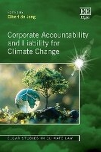Abbildung von: Corporate Accountability and Liability for Climate Change - Edward Elgar Publishing