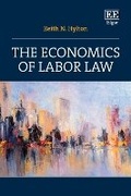 Cover: The Economics of Labor Law - Edward Elgar Publishing