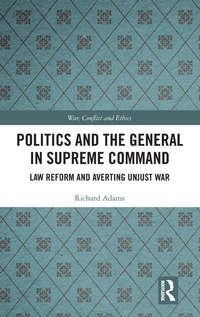 Enlarge image Cover: Politics and the General in Supreme Command - Routledge